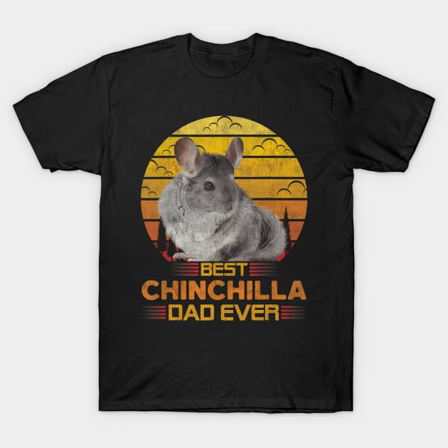 Best Chinchilla Dad Ever Cute Retro Vintage Animal Lover T-Shirt by mccloysitarh